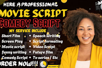 write comedy script, movie script screenplay, video script, funny speech writing