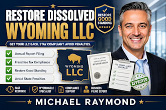 wy llc restore dissolved annual report compliance franchise tax filing