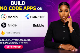 build no code mvp web and mobile apps using bubble, flutterflow and adalo glide