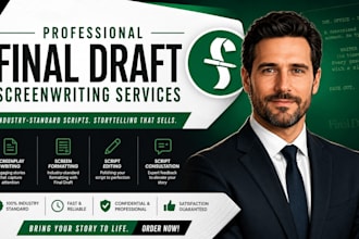 professionally write, edit and format your screenplay in final draft