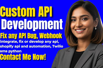 integrate, fix or develop any api, shopify api and automation, twilio sms python