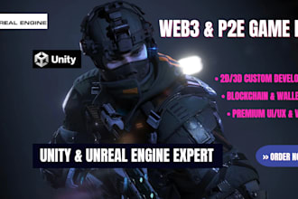 develop p2e, web3 game, integrate blockchain,2d and 3d unity, unreal engine game