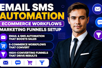 email SMS automation, ecommerce workflows, marketing funnels setup