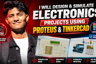 design and simulate electronic circuits in tinkercad and proteus