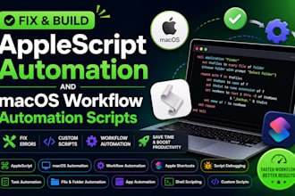 fix and build applescript automation and macos workflow automation scripts