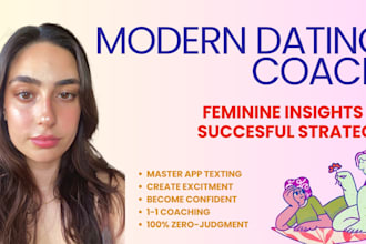 coach you on modern dating and communication dynamics