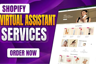 be your shopify virtual assistant shopify store manager shopify expert for sales