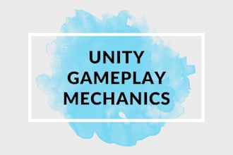 create unity gameplay mechanics and systems