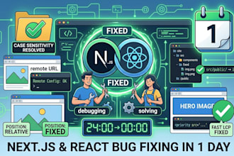 fix react js, next js bugs and website errors in 24 hours