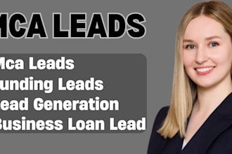 generate mca leads business loan leads funding prospect and appointment settings