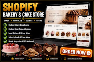 build a shopify bakery store, cake, candy chocolate shopify website for you
