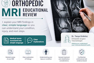 explain your mri, xray, ct scan or orthopedic medical report