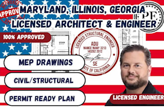 licensed architect pe stamp in maryland, illinois, georgia for city permit