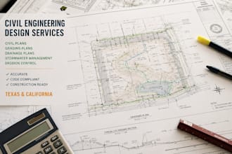 prepare civil, grading, and stormwater management plans for texas and california