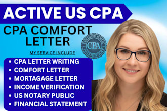 deliver US CPA comfort letter notary letter mortgage letter income verification