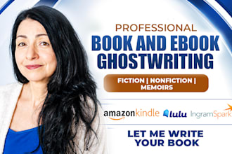 ghostwrite your fiction or nonfiction ebook and be your expert book writer