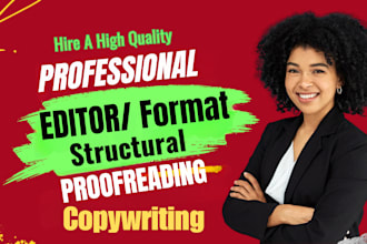 be your book editor, proofread, book format and structural editing, copywriting