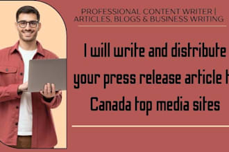 write and distribute your press release to canada top media sites