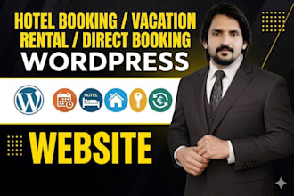 create a hotel booking, vacation rental or direct booking wordpress website