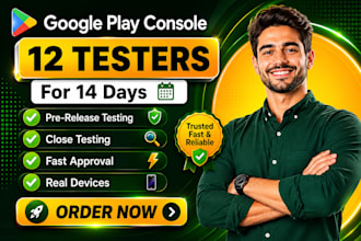 provide closed app testers 20 tester mobile app testing google play 12 testers