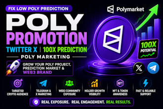do low poly environment poly marketing 100x poly prediction twitter x promotion