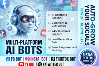 develop ai automation for fb, instagram, tiktok, yt and twitter, whatsapp bot