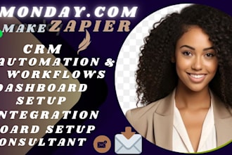 set up monday com monday CRM and automate workflows using make com and zapier