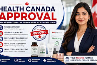 handle health canada npn approval, cosmetic cnf filing, and regulatory complianc