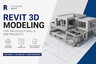 create revit 3d models for architectural and bim projects