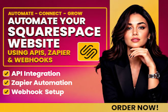 automate your squarespace website using apis, wordpress api, zapier and webhooks