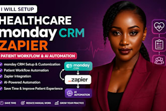 setup healthcare monday crm zapier patient workflow spa management al automation