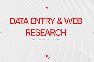 do fast and accurate data entry and web research