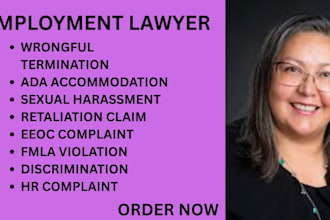 be your employment lawyer for wrongful termination, retaliation and eeoc claims