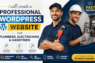 create a professional wordpress website for plumber, electricians, and handyman