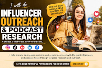 do podcast outreach, influencer outreach and influencer research for your brand