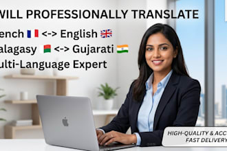 professionally translate french, malagasy, and gujarati