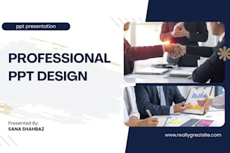 design professional powerpoint presentation for business and education