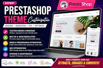customize prestashop theme, redesign store, fix bugs and optimize SEO