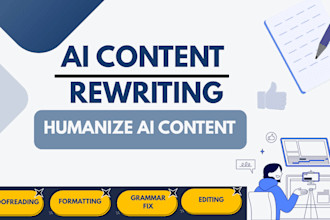 do ai content rewriting, humanize and edit ai text