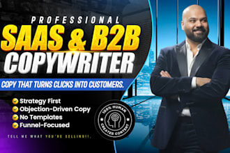 write b2b and b2c saas conversion copy landing page email copy and ad copy