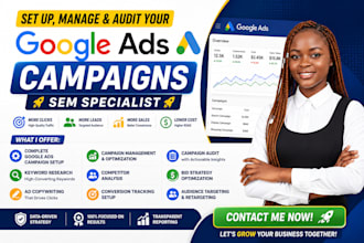 set up, manage and audit your google ads campaigns, SEM specialist