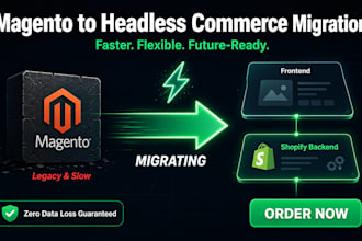 migrate your magento store to headless commerce on shopify or bigcommerce