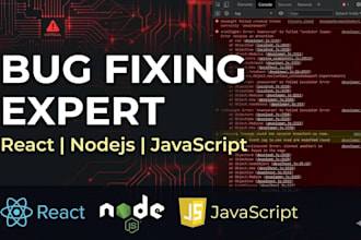 fix bugs and errors in your react and nodejs code