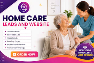 home care website home care leads home care elderly care leads elderly care