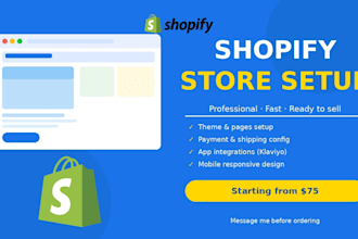 build your shopify store from scratch, fully set up and ready to sell