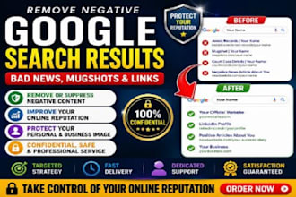 remove negative google search results, bad news  mugshot links