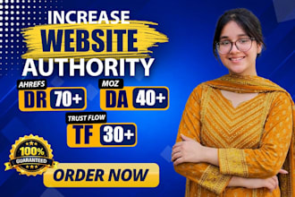 increase ahrefs DR, moz da and majestic tf with white hat SEO backlinks