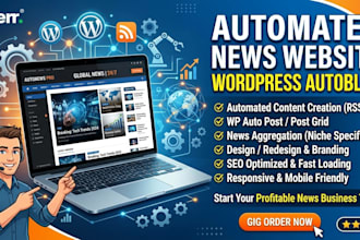 create a wordpress autoblog, automated news website, design or redesign