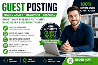 write and publish guest posts on real sites