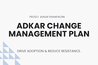 create a prosci adkar change management plan